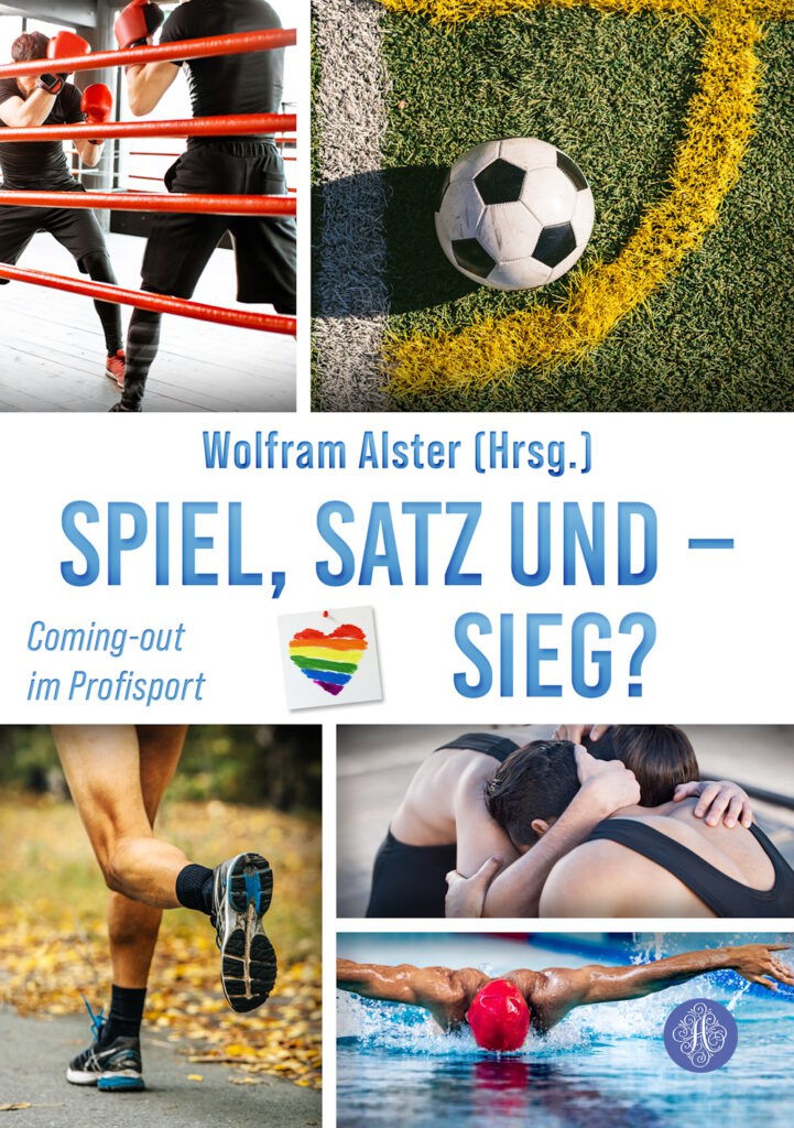 "Spiel, Satz und – Sieg? Coming-out im Profisport", MAIN Verlag 