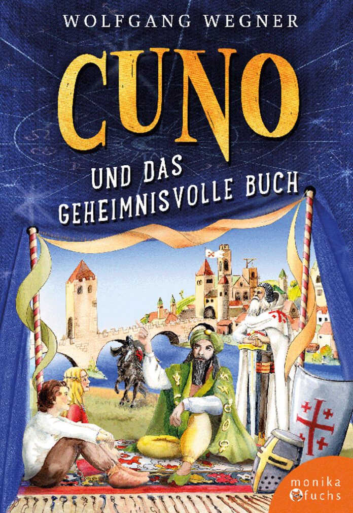 Cuno und das geheimnisvolle Buch, Wolfgang Wegner & Claudia Gabriele Meinicke