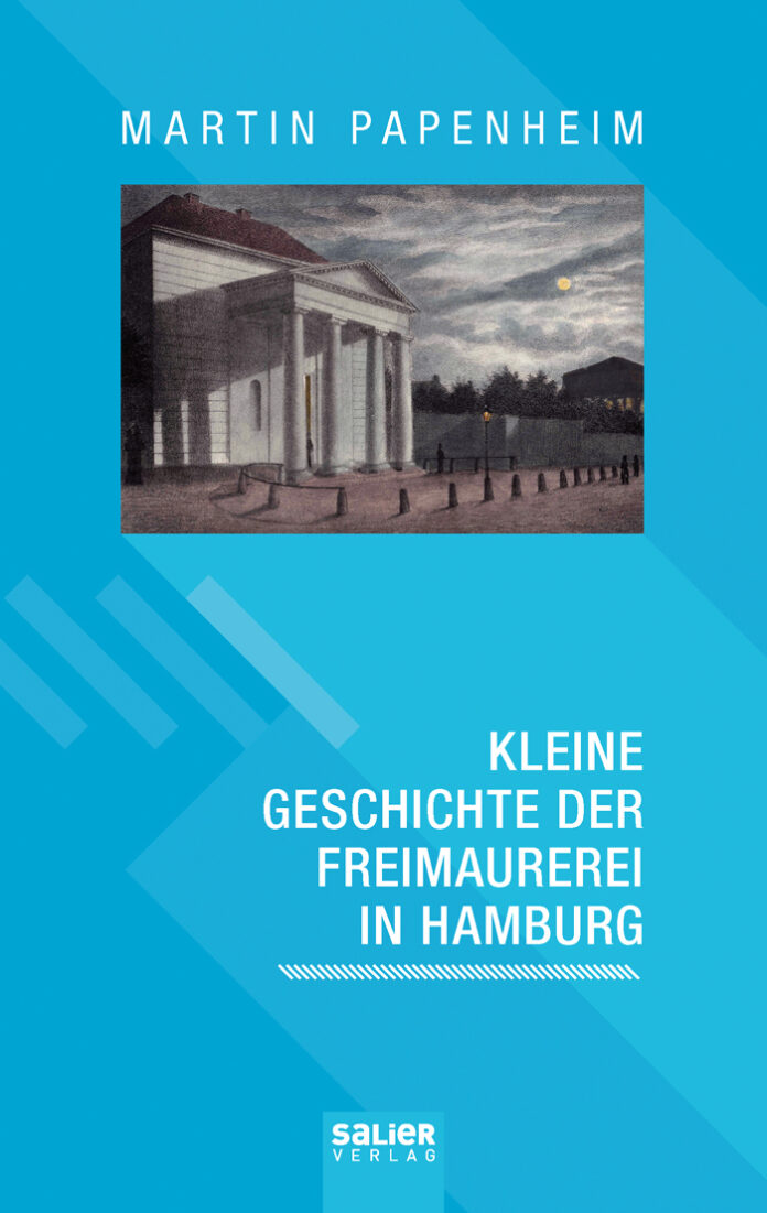 Kleine Geschichte der Freimaurerei in Hamburg, Martin Papenheim