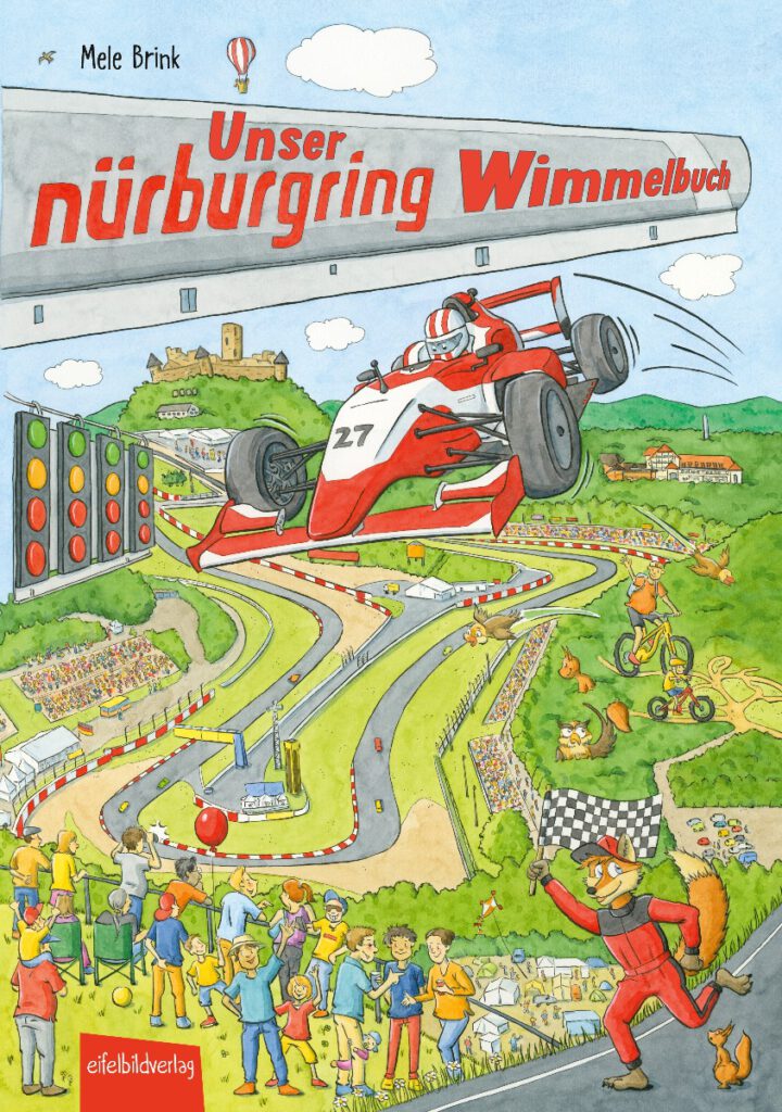 "Unser Nürburgring-Wimmelbuch", Mele Brink, Eifelbildverlag