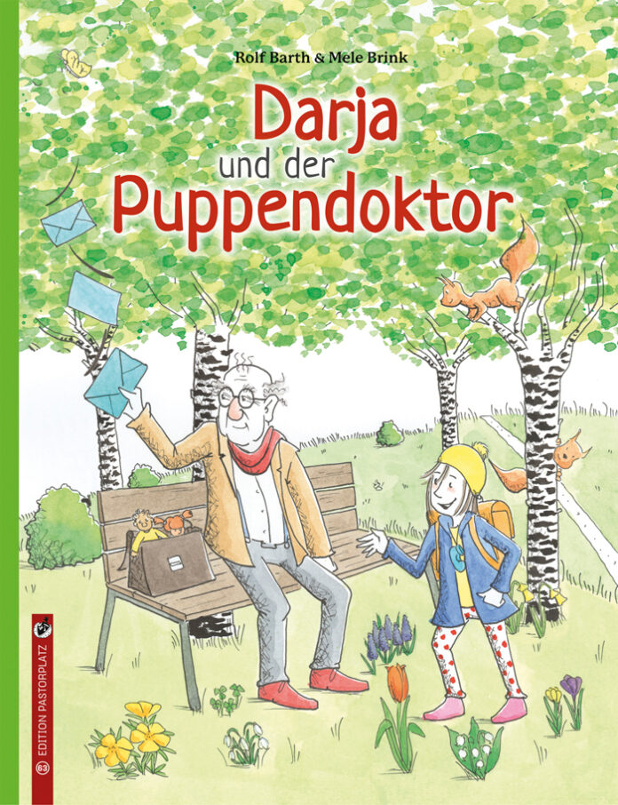 Daria und der Puppendoktor, Rolf Barth & Mele Brink